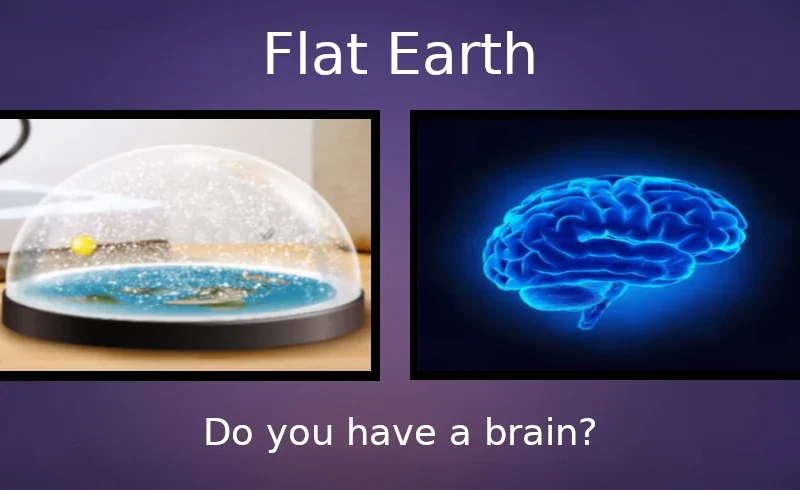 #06 Why Does Flat Earth Make People Angry? Because Flat Earth Requires Intelligence.