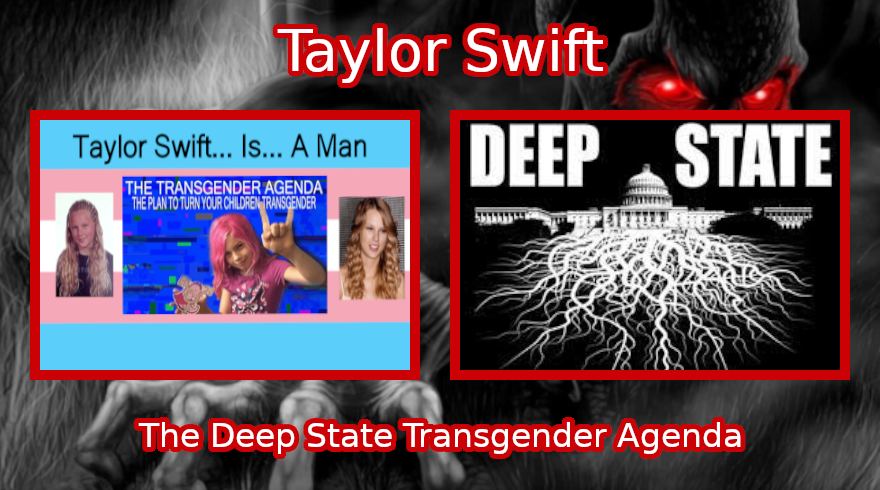 #19 – Sorry boys! Taylor Swift is also a transgender. Hard to accept because y’all find her HOT!