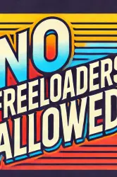 no-freeloaders-allowed