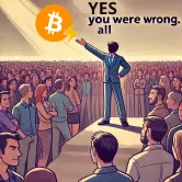 bitcoin-yes-you-were-all-wrong.webp